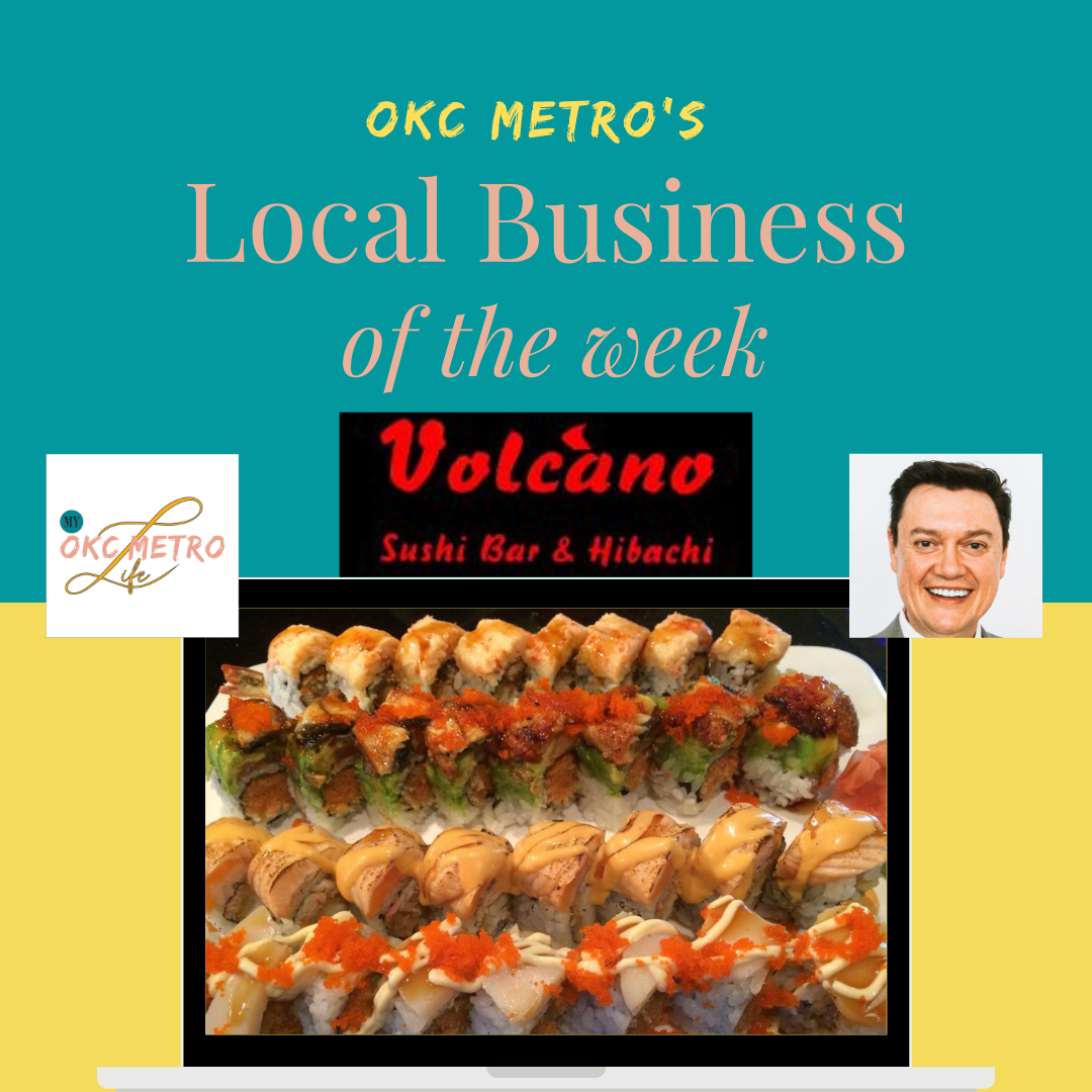 OKC Metro Business of the Week Volcano Sushi Bar & Hibachi - My OKC