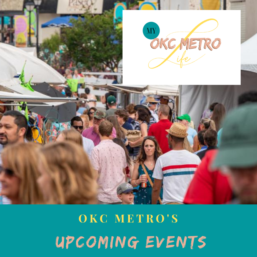 Okc Metros Weekly Events September 3 2021 My Okc Metro Life