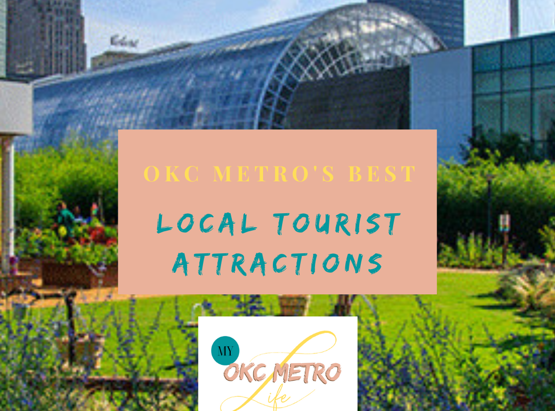 OKC METROS BEST LOCAL TOURIS ATTRACTIONS